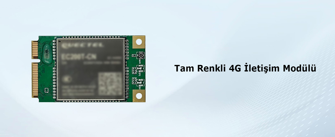 Tam Renkli 4G İletişim Modülü